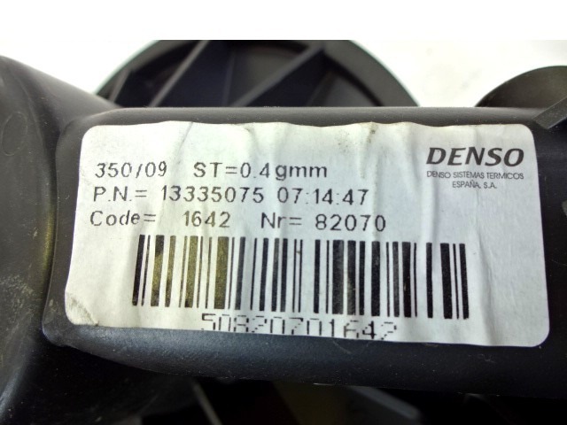 VENTILADOR OEM N. 13335075 PIEZAS DE COCHES USADOS OPEL CORSA D (2006 - 2011) BENZINA DESPLAZAMIENTO 12 ANOS 2010