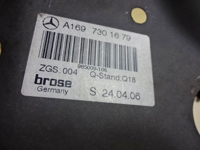 MECANISMO DE LA VENTANA DE LA PUERTA TRASERA. OEM N. A1697301679 PIEZAS DE COCHES USADOS MERCEDES CLASSE B W245 T245 5P (2005 - 2011) DIESEL DESPLAZAMIENTO 20 ANOS 2006