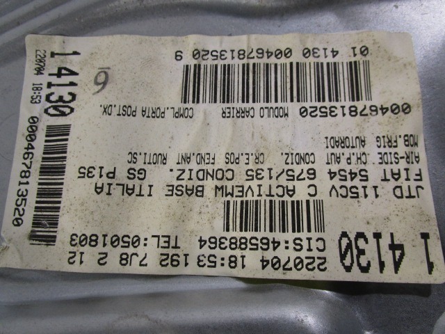 MECANISMO DE LA VENTANA DE LA PUERTA TRASERA. OEM N. 467813520 PIEZAS DE COCHES USADOS FIAT STILO 192 BER/SW (2001 - 2004) DIESEL DESPLAZAMIENTO 19 ANOS 2004