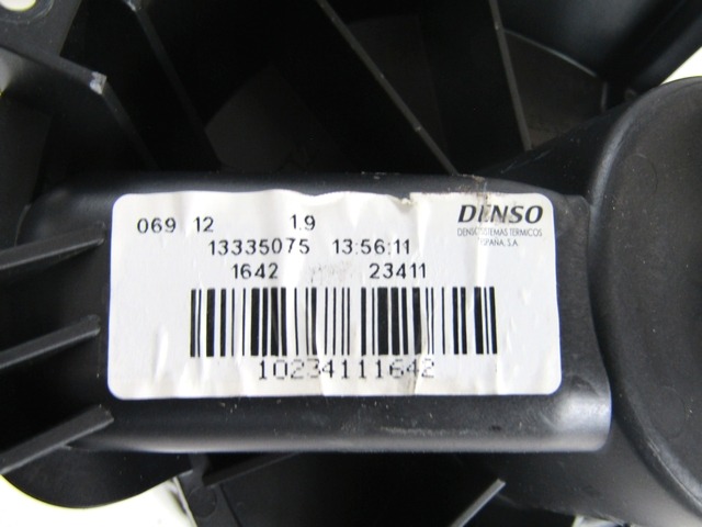 VENTILADOR OEM N. 13335075 PIEZAS DE COCHES USADOS OPEL CORSA D (02/2011 - 2014) BENZINA DESPLAZAMIENTO 12 ANOS 2012