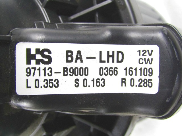 VENTILADOR OEM N. 97113-B9000 PIEZAS DE COCHES USADOS HYUNDAI I10 (DAL 2013)BENZINA DESPLAZAMIENTO 10 ANOS 2017