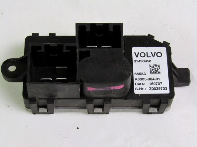 31436958 RESISTENZA RISCALDAMENTO CLIMATIZZATORE VOLVO V40 D2 2.0 D 88KW 6M 5P (2016) RICAMBIO USATO 