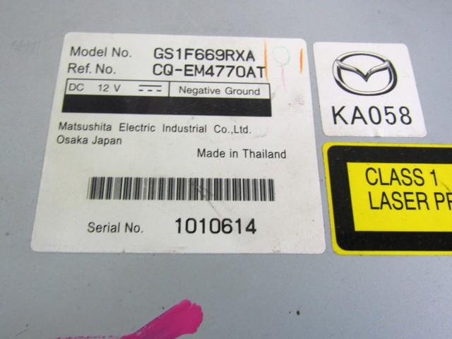 GS1F669RXA AUTORADIO MAZDA 6 2.0 D 6M 5P 103KW (2009) RICAMBIO USATO ( NON FORNIAMO CODICE AUTORADIO , SOLO NUMERO DI TELAIO VEICOLO ) 