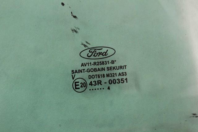 AV11-R25831-B VETRO FISSO PORTA POSTERIORE SINISTRA OSCURATO FORD B-MAX 1.5 D 55KW 5M 5P (2014) RICAMBIO USATO