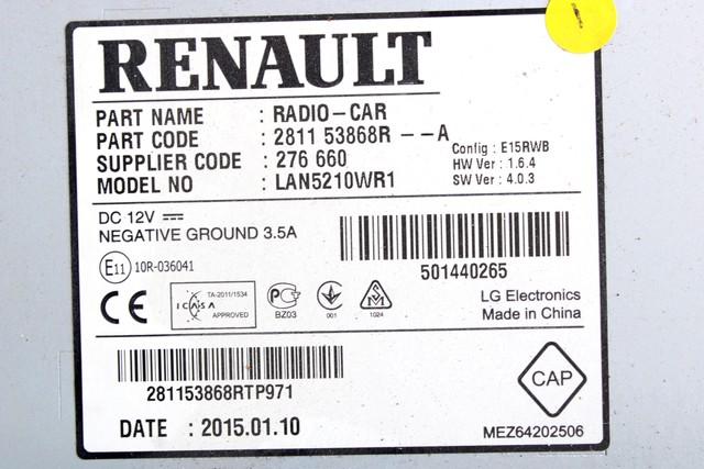 281153868R AUTORADIO CON SISTEMA DI NAVIGAZIONE SATELLITARE TOUCH SCREEN RENAULT CLIO 1.2 B 54KW 5M 5P (2015) RICAMBIO USATO