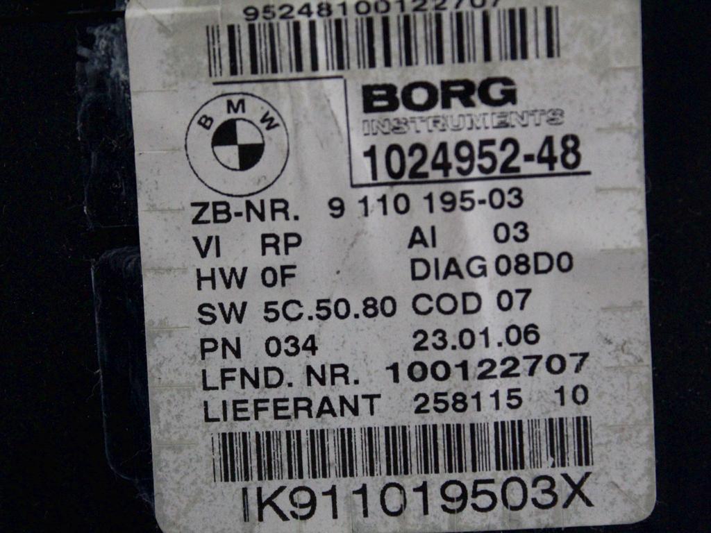 1024952 QUADRO STRUMENTI CONTACHILOMETRI BMW SERIE 1 118 D E87 2.0 D 90KW 6M 5P (2006) RICAMBIO USATO 