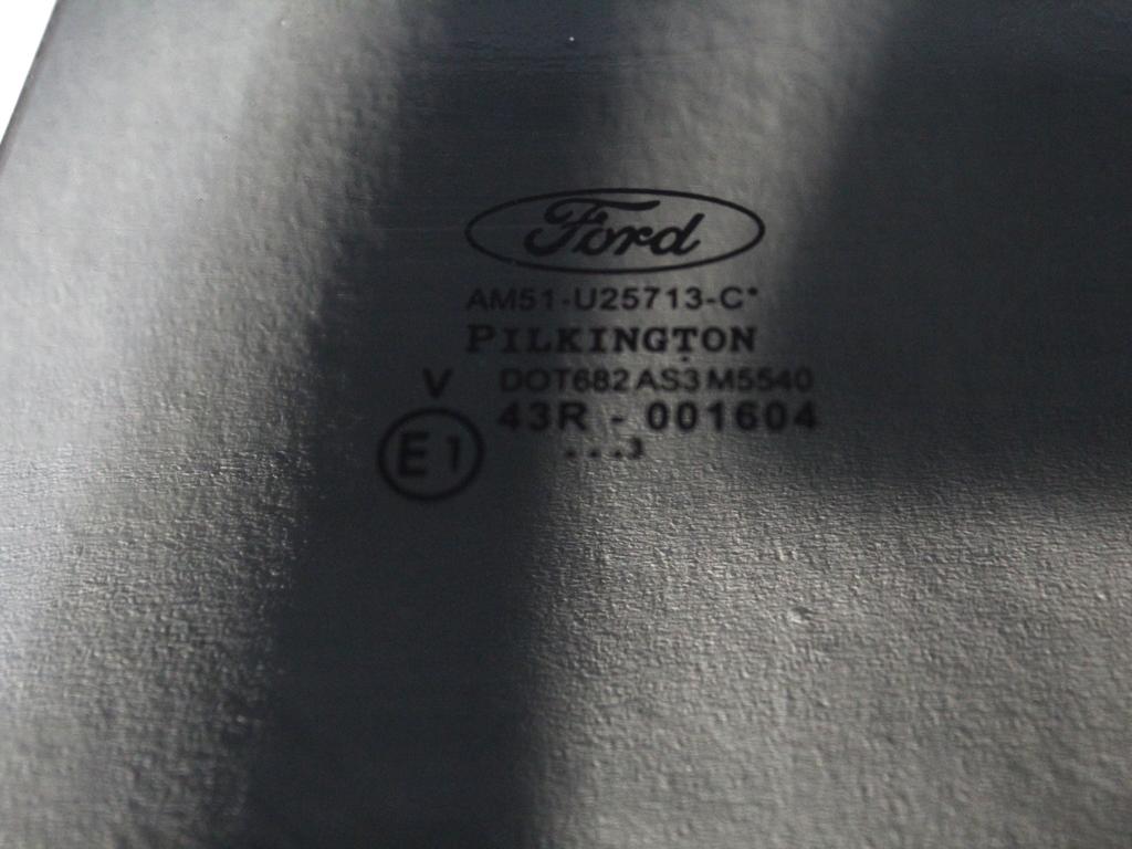 AM51-U25713-C VETRO SCENDENTE PORTA POSTERIORE SINISTRA OSCURATO FORD GRAND C-MAX 2.0 D 85KW AUT 5P (2013) RICAMBIO USATO
