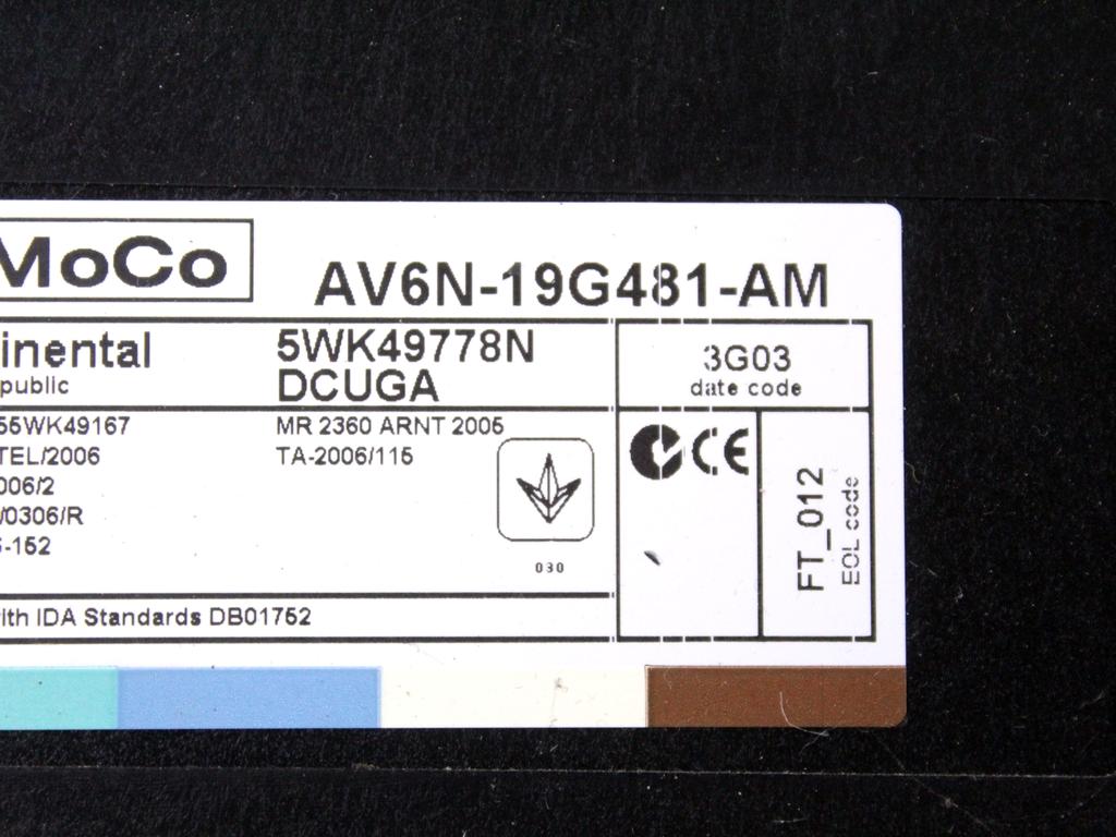 AV6N-19G481-AM CENTRALINA CHIUSURA CENTRALIZZATA FORD C-MAX 1.6 D 85KW 6M 5P (2013) RICAMBIO USATO