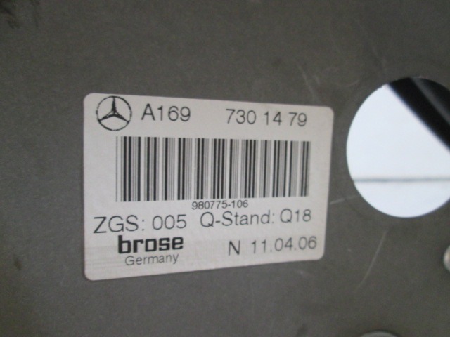 MECANISMO DE LA VENTANA DE LA PUERTA TRASERA. OEM N. A1697301479 PIEZAS DE COCHES USADOS MERCEDES CLASSE A W169 5P C169 3P (2004 - 04/2008) DIESEL DESPLAZAMIENTO 20 ANOS 2006