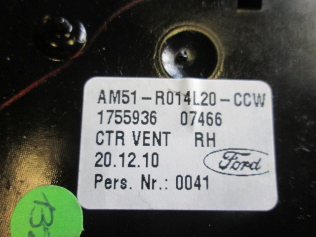 BOQUILLAS DE VENTILACI?N CENTRAL. OEM N. 1755936 PIEZAS DE COCHES USADOS FORD CMAX MK2 DXA-CB7,DXA-CEU, (2010 - 03/2015) DIESEL DESPLAZAMIENTO 16 ANOS 2011